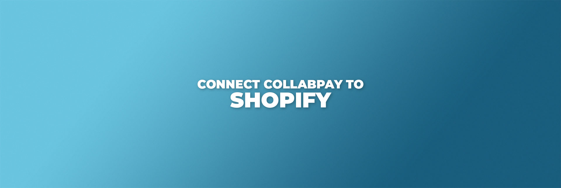 Connect Shopify